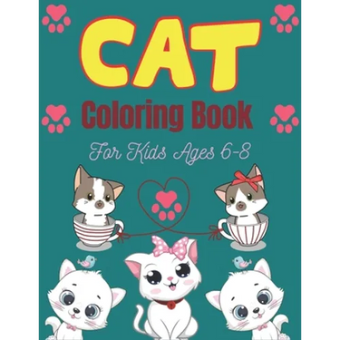 CAT Coloring Book For Kids Ages 6-8: Cute Cat Coloring books for girls and boys, Easy to Hard Designs