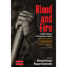 Blood and Fire: Toward a Global Anthropology of Labor