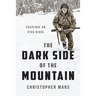 The Dark Side of the Mountain