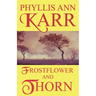 Frostflower and Thorn