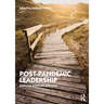 Post-Pandemic Leadership: Exploring Solutions to a Crisis