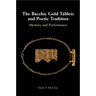 The Bacchic Gold Tablets and Poetic Tradition