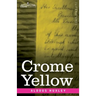 Crome Yellow