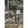 Men of the Jungle
