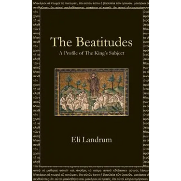 The Beatitudes: A Profile of The King's Subject