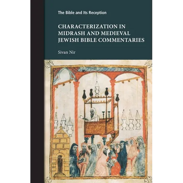 Characterization in Midrash and Medieval Jewish Bible Commentaries