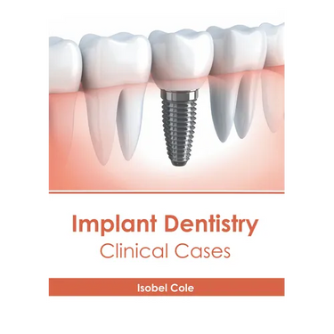 Implant Dentistry: Clinical Cases
