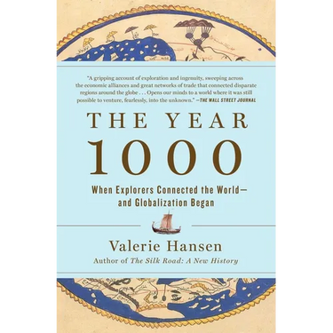 The Year 1000: When Globalization Began