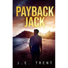 Payback Jack: A Vigilante Justice Thriller