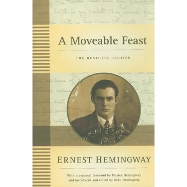 A Moveable Feast: The Restored Edition