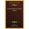 A Land Girl's Love Story (1919)