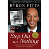 Step Out on Nothing: How Faith and Family Helped Me Conquer Life's Challenges