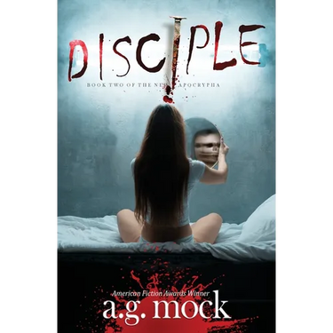 Disciple: Book Two of the New Apocrypha