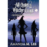 All Quiet On the Witchy Front