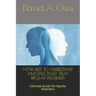How Best to Understand and Effectively Treat Bipolar Disorders: Ultimate Guide For Bipolar Disorders