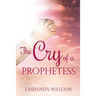 The Cry of a Prophetess