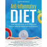 Anti-Inflammatory Diet: 2 Manuscripts - How You Can Lose Up to 25lbs and Reduce Belly Fat Before Swimsuit Season