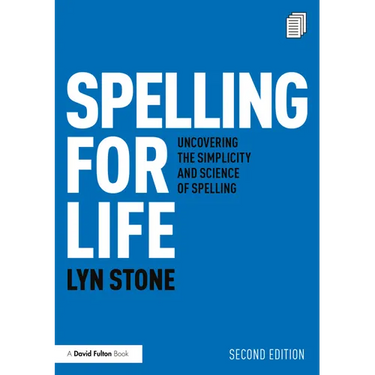 Spelling for Life: Uncovering the Simplicity and Science of Spelling