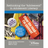 Rethinking the Adolescent in Adolescent Literacy