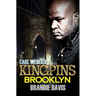 Carl Weber's Kingpins: Brooklyn: Carl Weber Presents