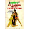 Coxeman #15: I'd Rather Fight Than Swish