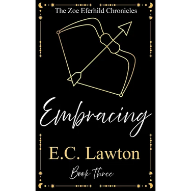 Embracing, The Zoe Eferhild Chronicles