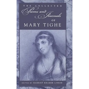 Collected Poems and Journals of Mary Tighe