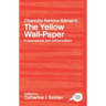Charlotte Perkins Gilman's the Yellow Wall-Paper: A Sourcebook and Critical Edition