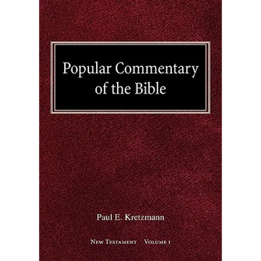 Popular Commentary of the Bible New Testament Volume 1