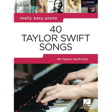 40 Taylor Swift Songs: Really Easy Piano Series with Lyrics & Performance Tips (Really Easy Piano; Hal Leonard) - Taylor Swift Piano Book with Lyrics