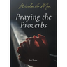 Praying Through Proverbs