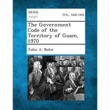 The Government Code of the Territory of Guam, 1970