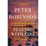 Playing with Fire