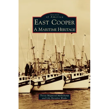 East Cooper: A Maritime Heritage