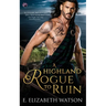 A Highland Rogue to Ruin