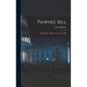 Pawnee Bill: a Biography of Major Gordon W. Lillie