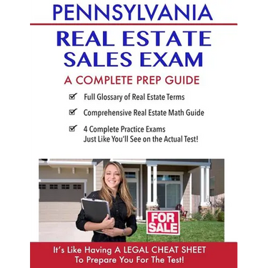 Pennsylvania Real Estate Exam A Complete Prep Guide: Principles, Concepts And 400 Practice Questions