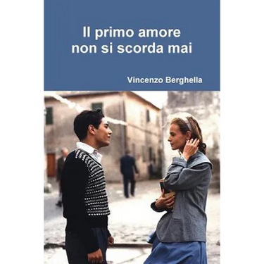 Il primo amore non si scorda mai