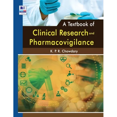 A Textbook of Clinical Research and Pharmacovigilance