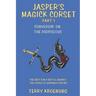 Jasper's Magick Corset: Convergin' on the Ridiculous