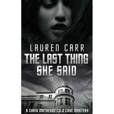 The Last Thing She Said