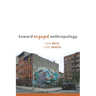 Toward Engaged Anthropology