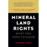 Mineral Land Rights: What You Need to Know