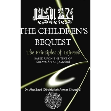 CHILDRENS BEQUEST The Art of Tajweed 3rd edition Hardcover