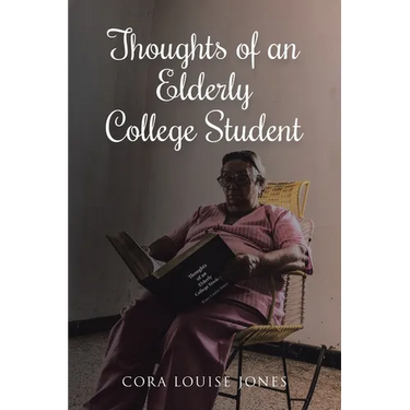 Thoughts of an Elderly College Student