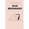 Blue Beginnings