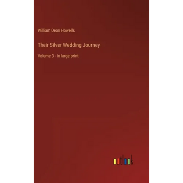 Their Silver Wedding Journey: Volume 3 - in large print