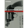 JFK Assassination Logic: How to Think about Claims of Conspiracy