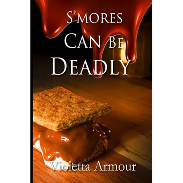 S'more Can Be Deadly