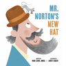 Mister Norton's New Hat